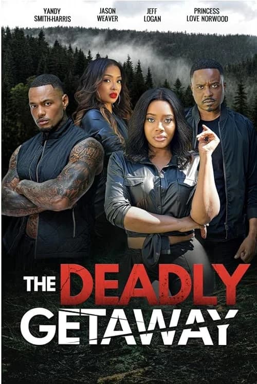 The Deadly Getaway film posteri